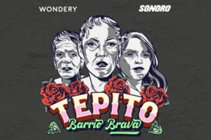 Amazon Music presenta Barrio Brava: un podcast sobre la realidad de Tepito en voz de sus mujeres