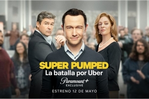 Super Pumped: La batalla por Uber, llega en exclusiva a Paramount+