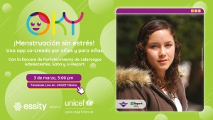 Saba y UNICEF México presenta Oky, la primera app para que niñas y adolescentes puedan monitorear su menstruación